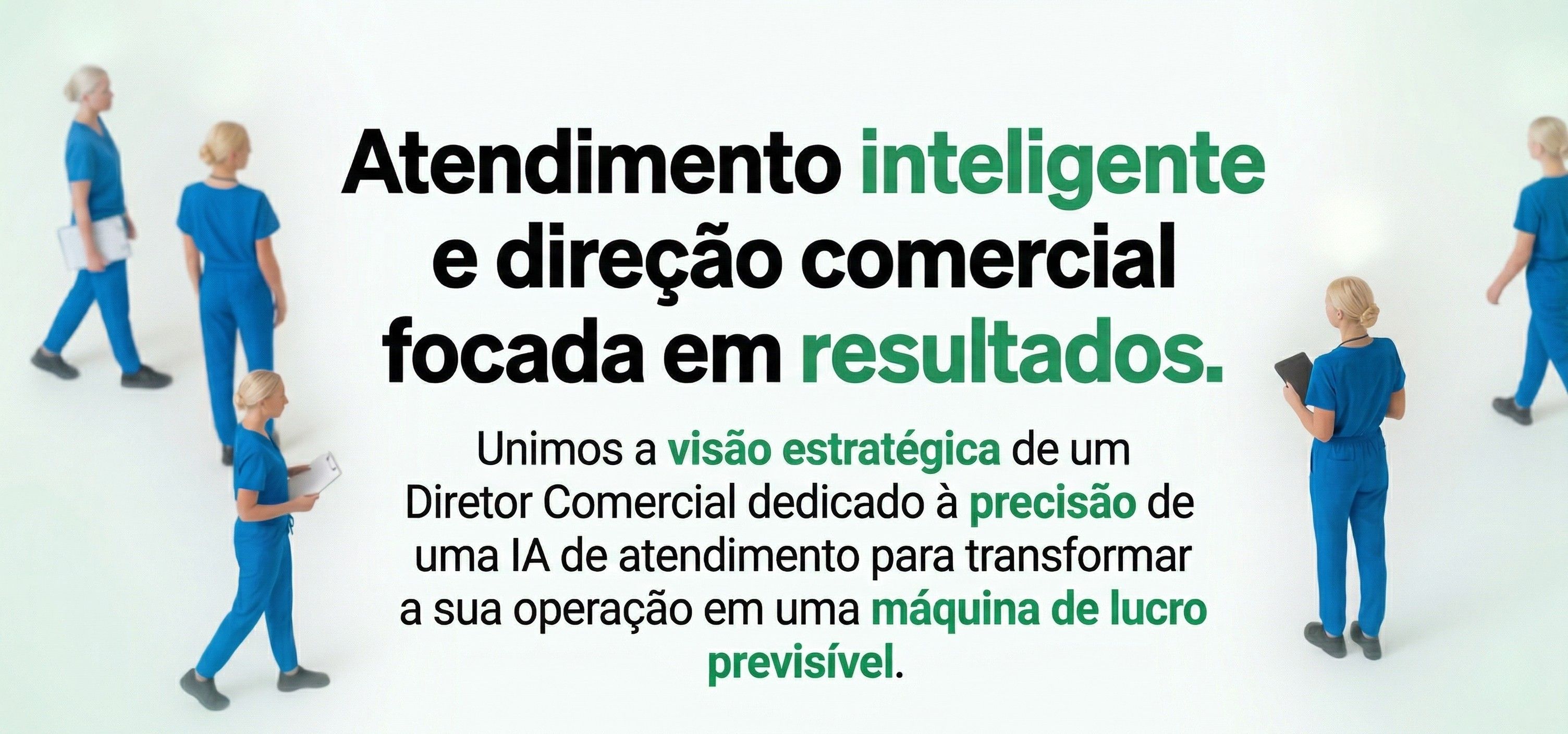 Atendimento inteligente e direção comercial focada em resultados